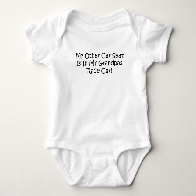 My Other Car Seat Is In My Grandpas Race Car Baby Bodysuit (Front)
