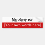 my-other-car-template bumper sticker