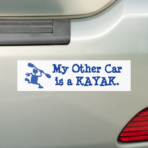My other car's a kayak bumper sticker Zazzle