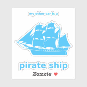 My Other Car's a Pirate Ship Decal (Sky Blue)