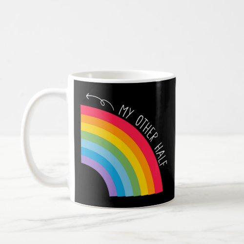 My Other Half Gay Couple Rainbow Pride Cool LGBT  Coffee Mug