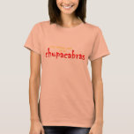 My Other Pet Is A Chupacabras T-Shirt