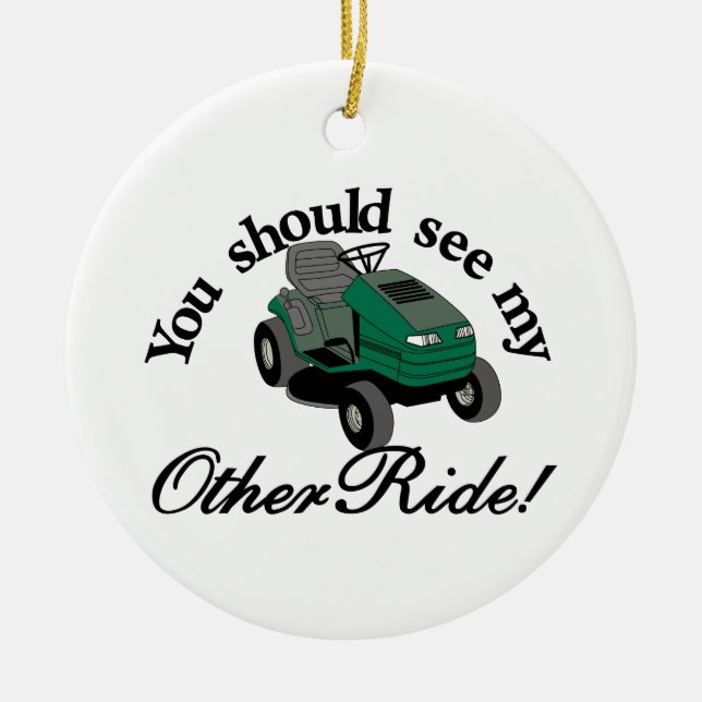 My Other Ride Ceramic Ornament (Front)