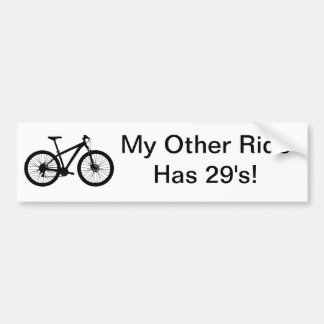 MY OTHER RIDE HAS 29'S MOUNTAIN BIKE BUMPER STICKER