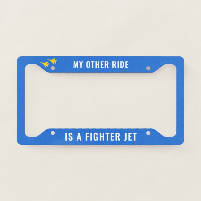 My Other Ride is a Fighter Jet F-15 License Plate Frame (Front)