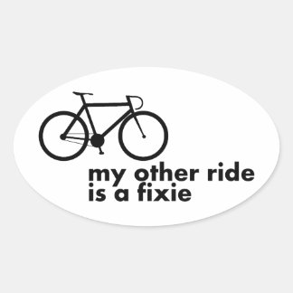 My other ride is a fixed gear! oval sticker