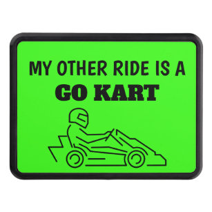 My Other Ride is a Go Kart Hitch Cover