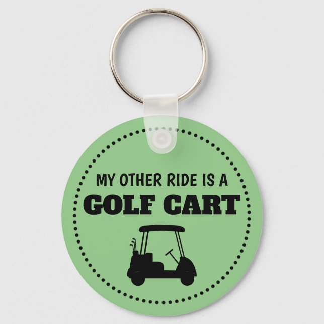 My other ride is a golf cart keychain (Front)