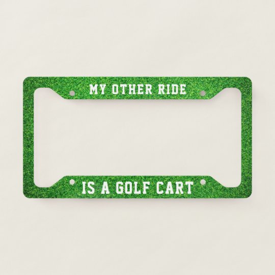 My Other Ride is a Golf Cart License Plate Frame