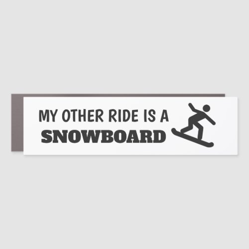 My Other Ride is a Snowboard Car Magnet