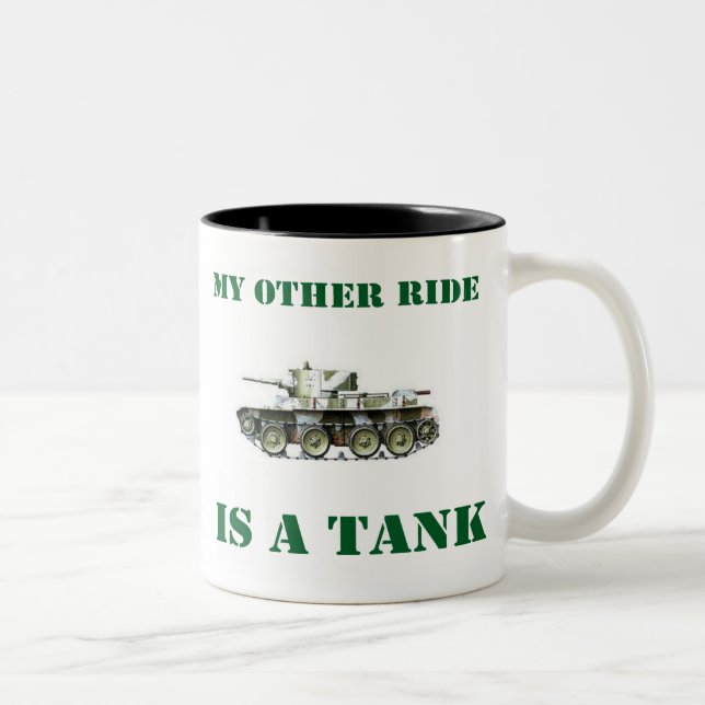 My Other Ride Is A Tank 9 Two-Tone Coffee Mug (Right)