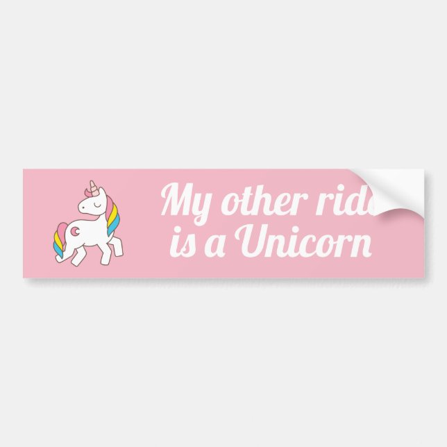 My other ride is a unicorn bumper sticker (Front)