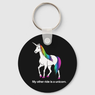 MY OTHER RIDE IS A UNICORN KEYCHAIN