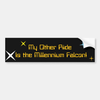 My other ride is the Millennium Falcon Bumper Sticker