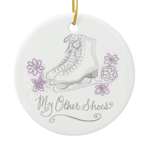 My Other  Shoes Figure Skating Ornament