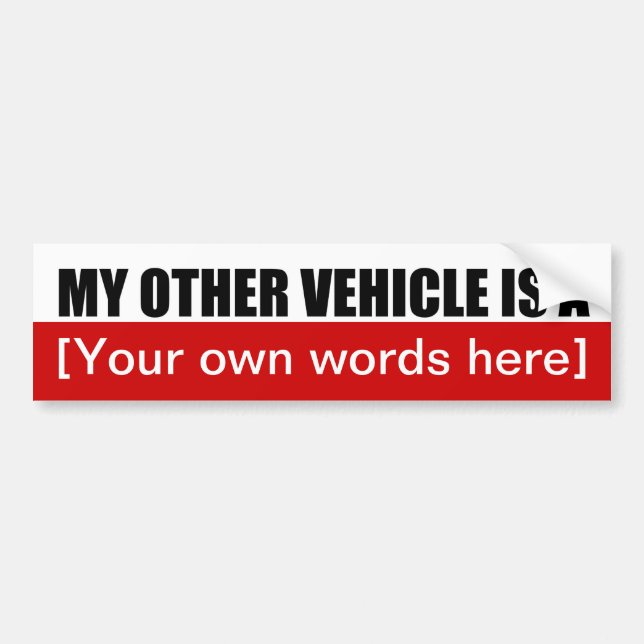 my-other-vehicle-is-a-01 bumper sticker (Front)