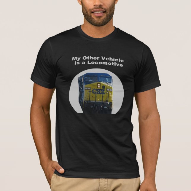 My Other Vehicle Is A Locomotive Tee (Front)