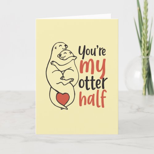 My Otter Half Cute Love Pun Funny Valentines Day Holiday Card