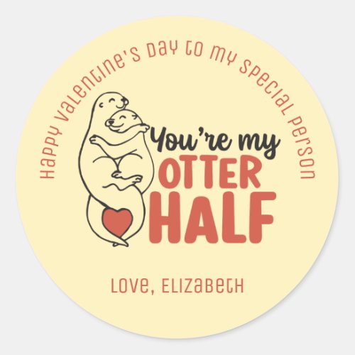 My Otter Half Funny Pun Cute Heart Valentines Day Classic Round Sticker