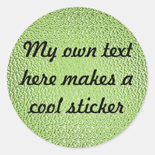 My Own Text Here 8dc63f Bright Yellow Green Classic Round Sticker