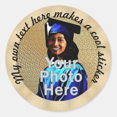 My Own Text Here Photo Gold Color Classic Round Sticker