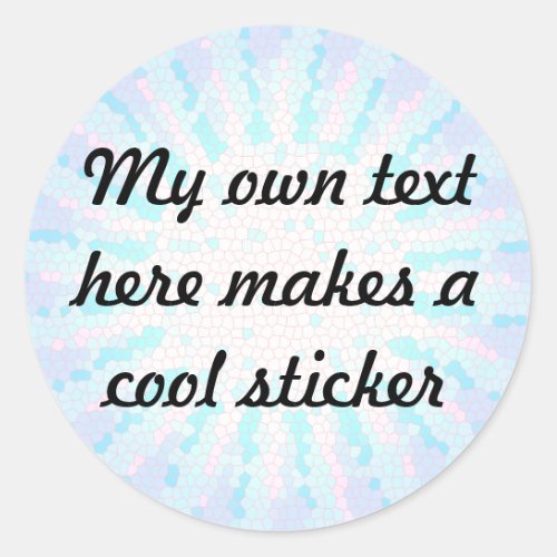 My Own Text Here SGM Classic Round Sticker