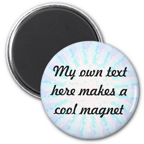 My Own Text Here SGM Magnet