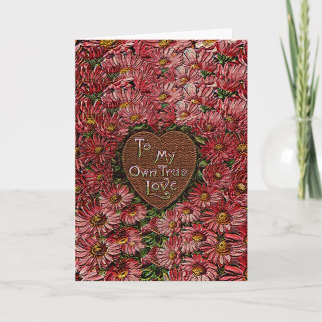 My Own True Love Heart and Flowers Card (Front)