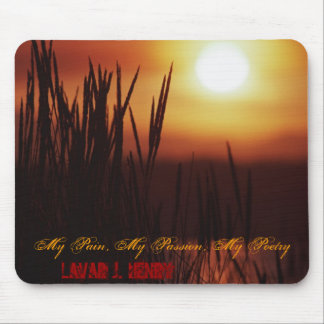 My Pain, My Passion, My Poetry Mousepad