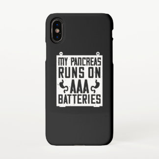 My Pancreas Runs On Aaa Batteries iPhone X Case