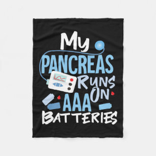 My Pancreas Runs On Aaa Batteries Type 1 Diabetes Fleece Blanket