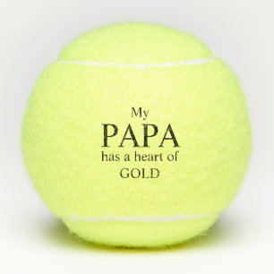 My Papa Has a Heart of Gold Tennis Balls