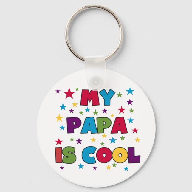 My Papa is Cool Keychain (Front)