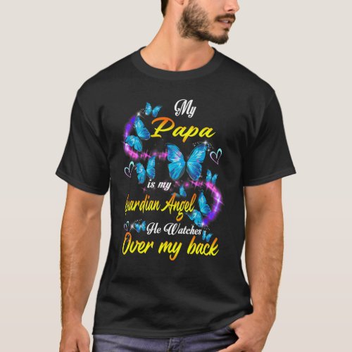 My Papa my Guardian Angel Hero Peace Forever Dad i T_Shirt
