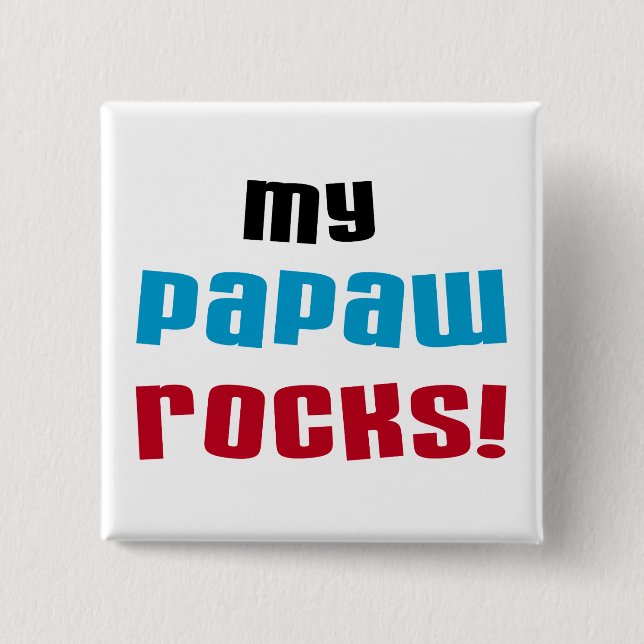 My Papaw Rocks T-shirts and Gifts Button (Front)