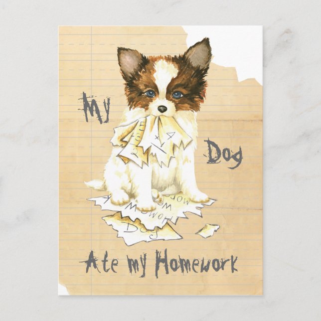 My Papillon Ate my Homework Postcard (Front)