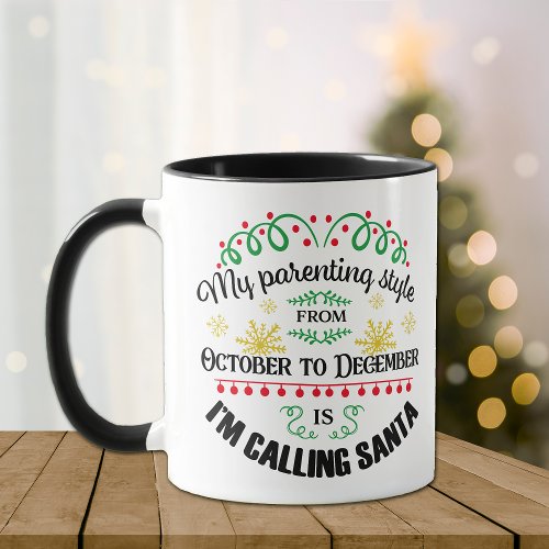 My Parenting Style Christmas Personalized Mug