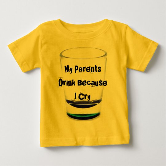 My Parents Drink Baby T-Shirt