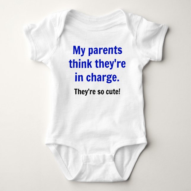 My Parents Think They're in Charge - Blue Baby Bodysuit (Front)