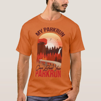 My Parkrun can beat your Parkrun T-Shirt