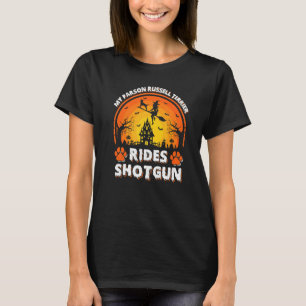 My Parson Russell Terrier Dog Ride Witch Shotgun H T-Shirt