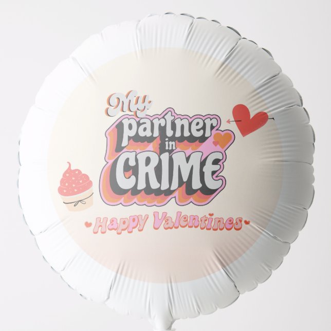 My partner in crime  balloon (Front)