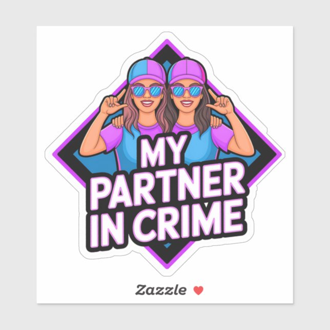 My Partner in Crime – Friends Bonding Sticker (Sheet)