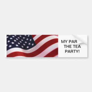 MY PARTY! THE TEA PARTY! BUMPER STICKER