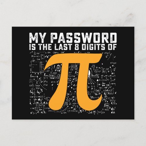 My Password Is The Last 8 Digits Of Pi Day Math Postcard