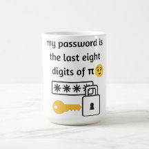 my password is the last eight digits of π