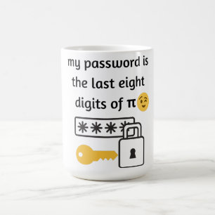 my password is the last eight digits of π coffee mug