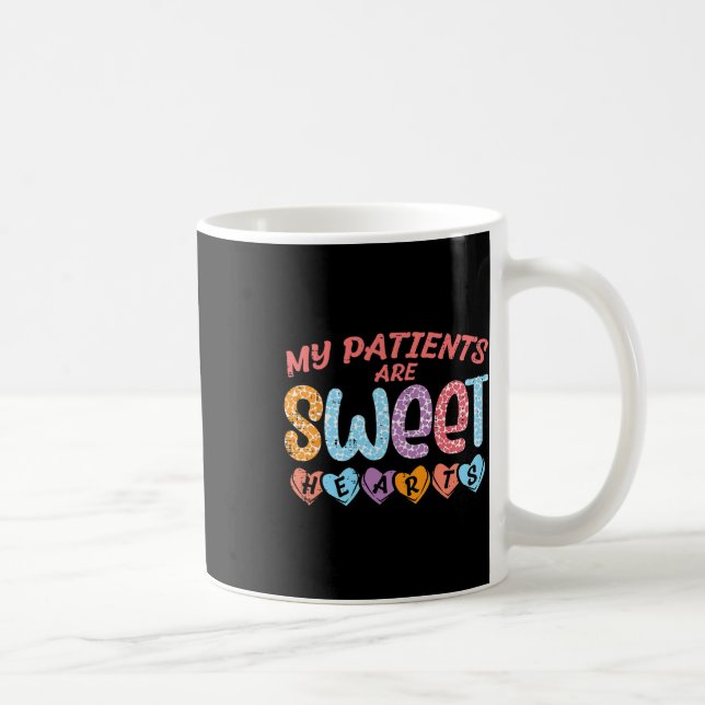 My Patients Sweet Hearts Valentine Day Nurse Scrub Coffee Mug (Right)