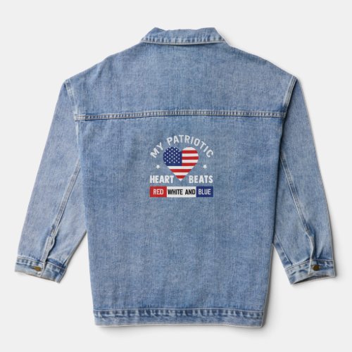 My Patriotic Heart Beats Red White And Blue Fourth Denim Jacket