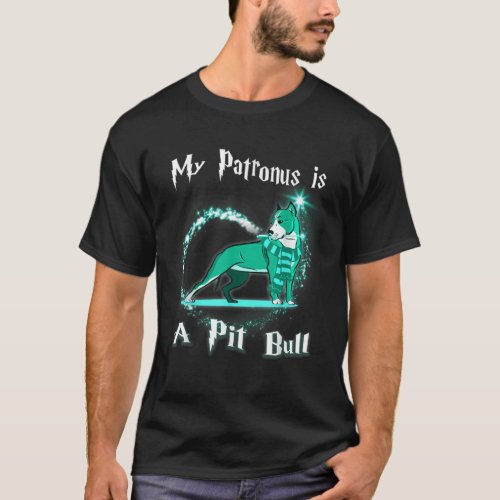 My Patronus is a Pit Bull Dog Lovers T_Shirt